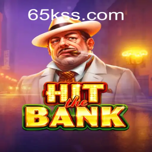 Unveiling HitTheBank: The Thrilling Adventure Inspired by 65K.COM